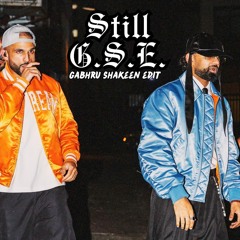 Still G.S.E. (Gabhru Shakeen Edit)
