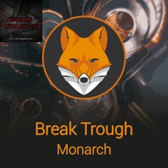 Monarch - Break Through