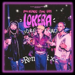LOKERA - Rauw Alejandro X Lyanno X Brray (Remix) (Urban Gang Music Property)