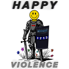 HAPPY VIOLENCE (FREE DOWNLOAD)