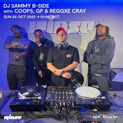 DJ Sammy B-Side with Coops, GP & Reggxe Cray - 02 October 2022