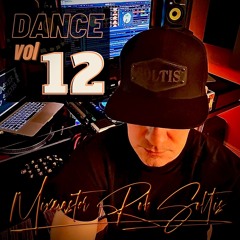 Dance Megamix Vol 12 (2023) - Mixmaster Rob Soltis