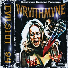 WRVITHMVNE - EVILSHIT '94 (Prod. WRVITHMVNE)