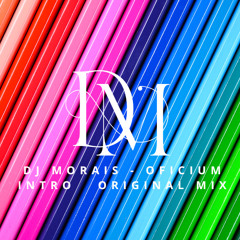Morais - Oficiun Intro - Original Club Mix
