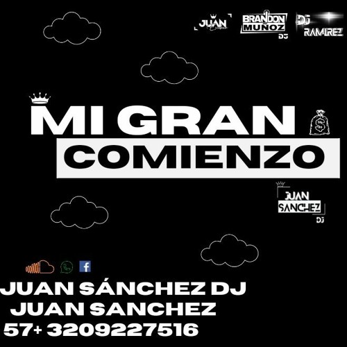 MI GRAN COMIENZO JUAN SANCHEZ DJ 🍯😵‍💫💰
