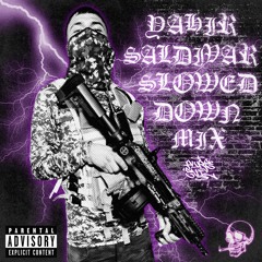 Yahir Saldivar Slowed Down Mix