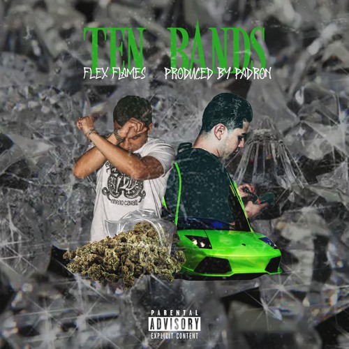 Stream 10 Bands ft. Flex Flames by Padron | Listen online for free on ...