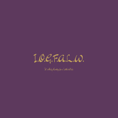 i.o.g.f.a.l.w . - it's only goodbye for a little while.