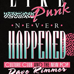 [ACCESS] EPUB 💛 Like Punk Never Happened by  Dave Rimmer [EBOOK EPUB KINDLE PDF]