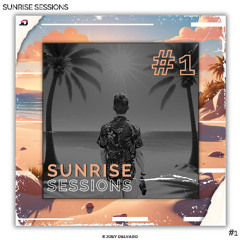 SUNRISE SESSIONS #1
