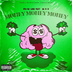 MOMEY MONEY MONEY (feat. M.R.R)