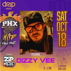 Dizzy Vee Make Em Dizzy -  Live Oct 18th