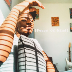 Peace Of Mind (Prod. by Yung Tago x DeeMarc x TnTxd)