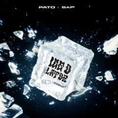 Pato feat. Saïf - Ice-O-Lator