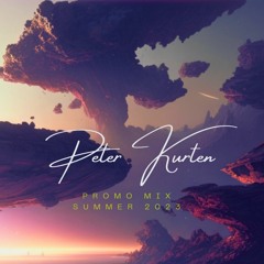 PETER KURTEN - Promo Mix Summer 2023