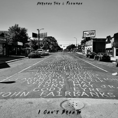 Evryday Tony & Flowman - I Can't Breathe