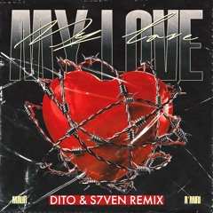 MAUR & A'MIRI - My Love (Dito & S7ven Radio Edit)