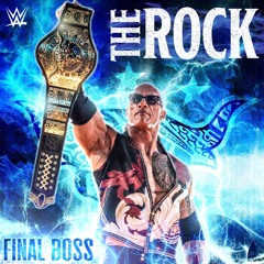 Dwayne "The Rock" Johnson – Final Boss (Entrance Theme)