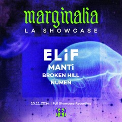 Full Set Recording - Los Angeles Marginalia Showcase | Numen・Broken Hill・ELIF・MANTi