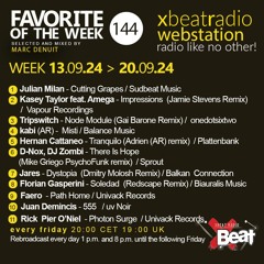 Marc Denuit // Favorite of The Week Podcast Week 13.09>20.09.24 On Xbeat Radio