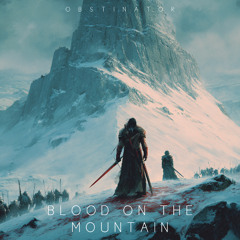 Blood on the mountain