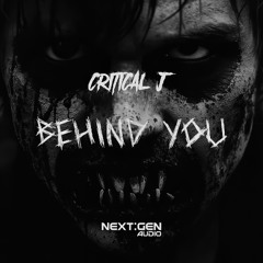 BEHIND YOU