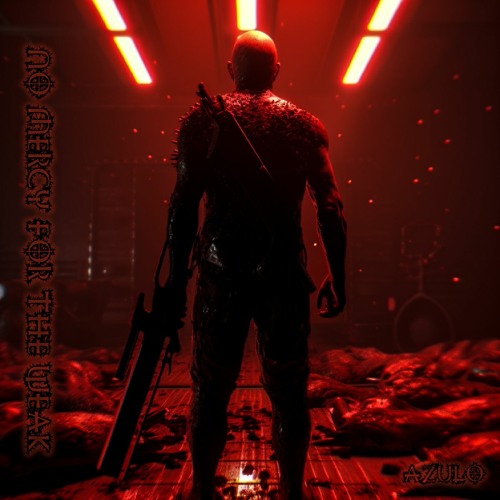 Azulo - No Mercy For The Weak [FREE DOWNLOAD]