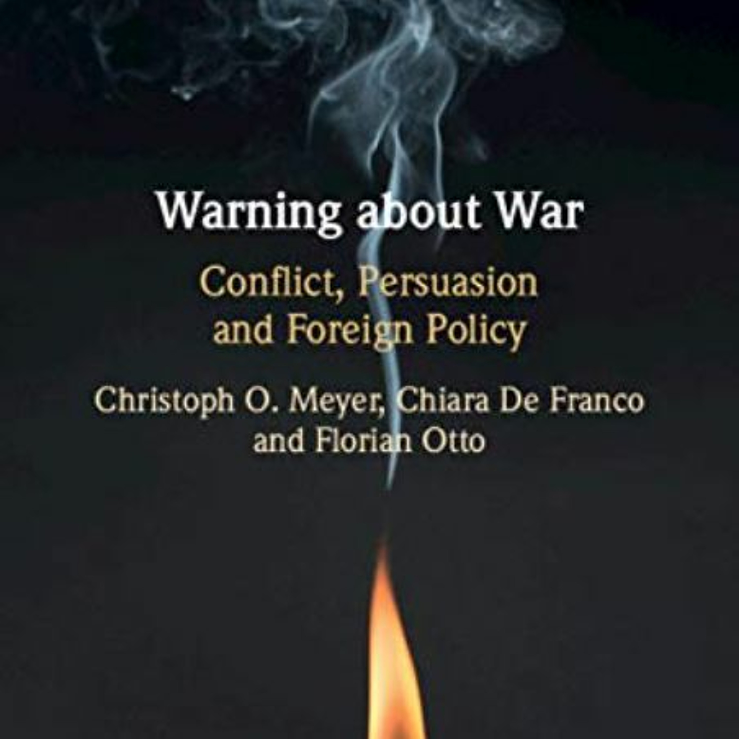 WarPod #4 Christoph Meyer, Chiara De Franco, Florian Otto: Warning about War episode artwork