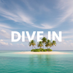 Dive In