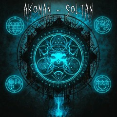 Akoman - Soltan - OUT NOW!!