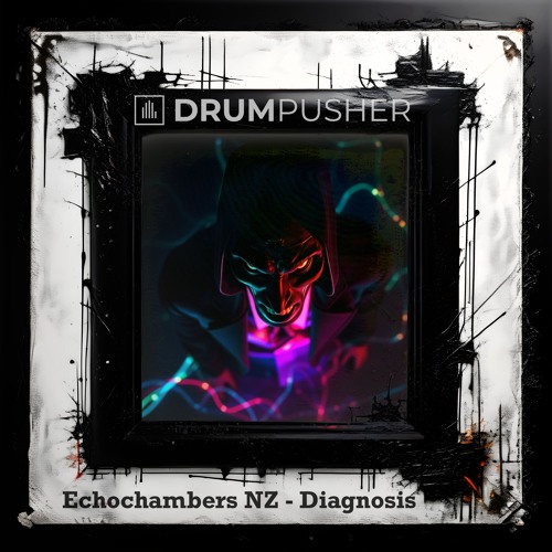 Echochambers NZ - Diagnosis [Framed Free Download]