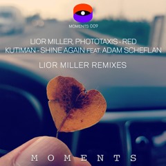 Lior Miller , Phototaxis - Red  (Lior Miller Remix) (Preview)