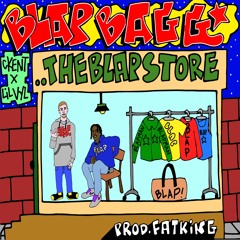 Ckent x Lil Vyl - Blapp Bag Prod. Fat King!