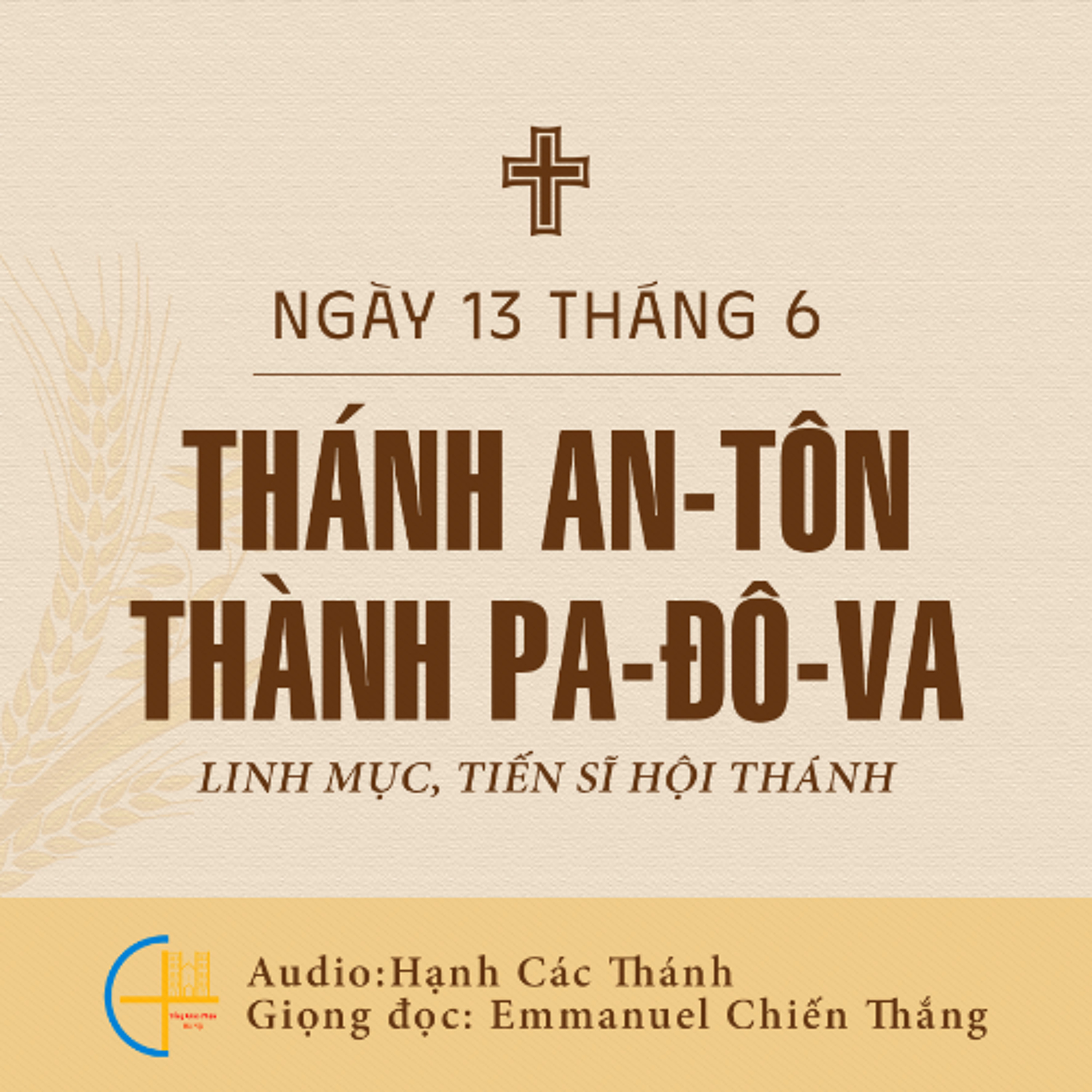 Ngày 13-6: Thánh An-tôn thành Pa-đô-va, Linh mục, Tiến sĩ Hội Thánh