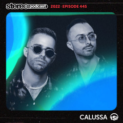 CALUSSA | Stereo Productions Podcast 445