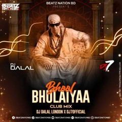 Bhool Bhulaiya (Remix) Dj Dalal London X Dj 7 Official