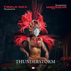 Triplo Max X Mannequin - Thunderstorm (Official Single)