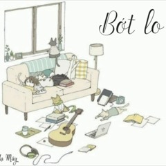 Bớt Lo Một Ngày