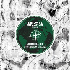 Seth McGeachie - Hype The Funk [SR009]