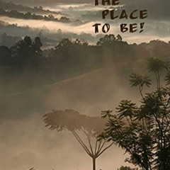 Read EBOOK 📌 Uganda, The place to be by  Joan Kamu [EPUB KINDLE PDF EBOOK]