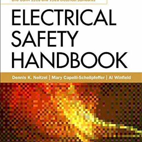 Stream ️ [PDF] Download Electrical Safety Handbook by Dennis Neitzel