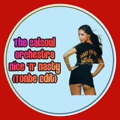 The Salsoul Orchestra - Nice 'N' Nasty (Tonbe Edit) - Free Download