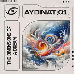 AydinAT;01 - The Dimensions Of A Dream(Fermata Recordings).mp3