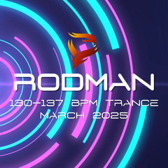 130-137 BPM Trance Mix - March 2025