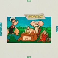 POPEYE ft. yunglouisdalvs x jhn*sn x bvrt