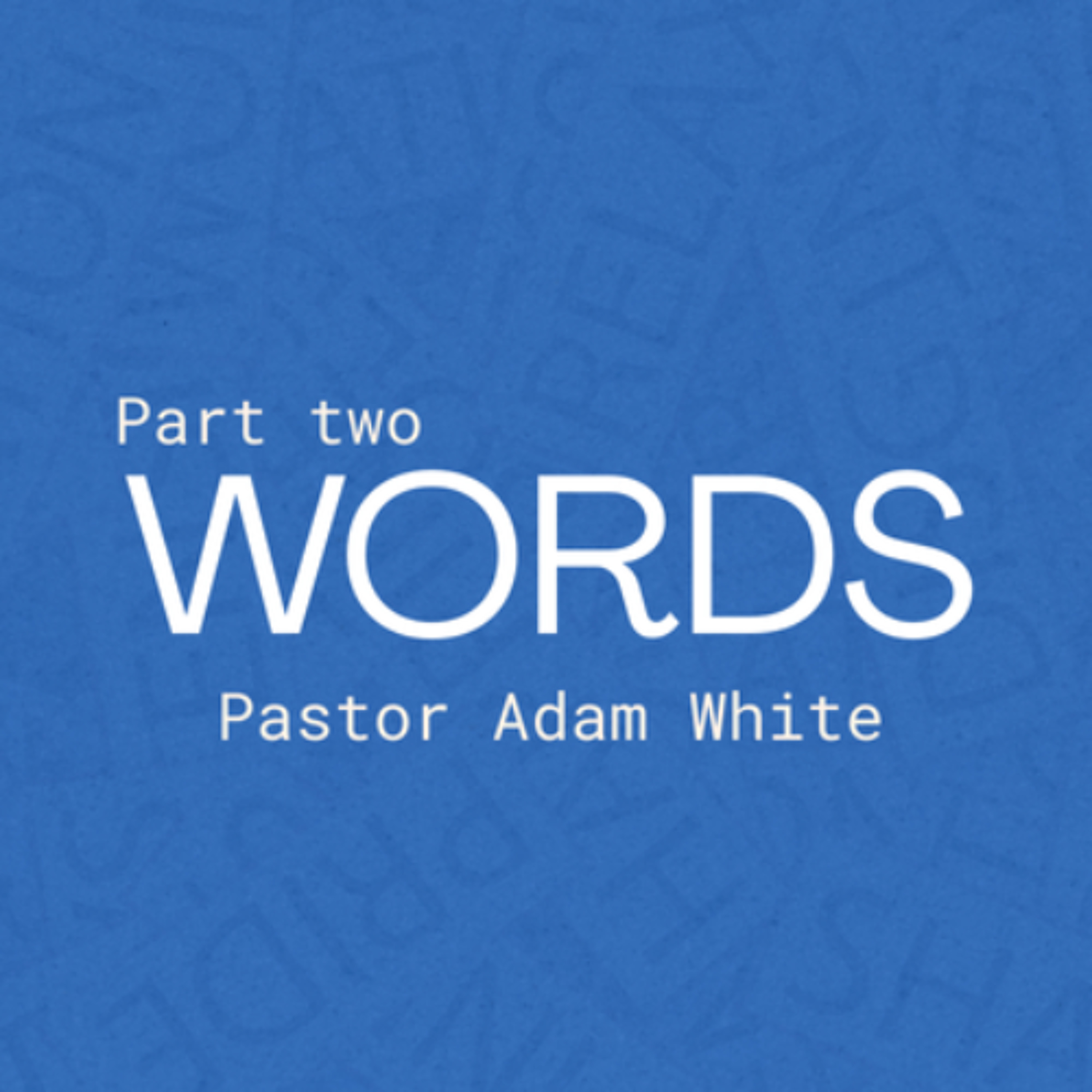 Words: part Two