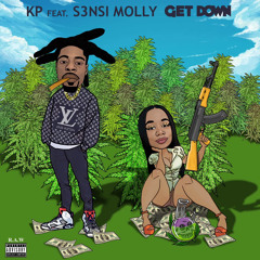 Get Dow - KP feat. S3nsi Molly