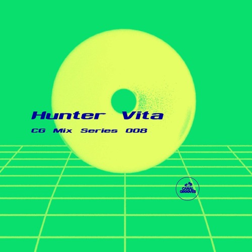Hunter Vita - Canal Grooves Mix Series 008