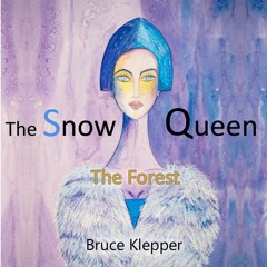 The Snow Queen - The Forest