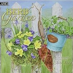 VIEW EPUB KINDLE PDF EBOOK Herb Garden 2018 Calendar: Includes Downloadable Wallpaper by Jane Shasky